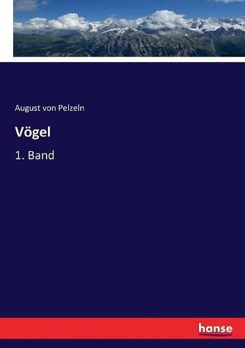 Voegel: 1. Band