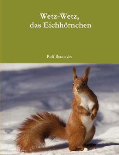 Cover image for Wetz-Wetz, Das Eichhornchen