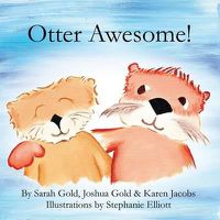 Cover image for Otter Awesome!