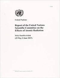 Cover image for Report of the United Nations Scientific Committee on the Effects of Atomic Radiation: sixty-fourth session (29 May - 2 June 2017)