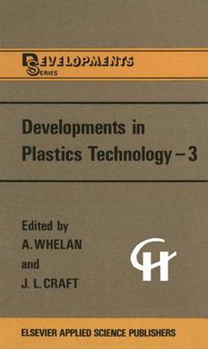 Cover image for Developments in Plastics Technology -3