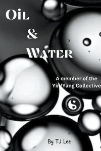 Cover image for Oil & Water