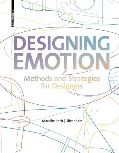 Cover image for Designing Emotion: Methods and Strategies for Designers