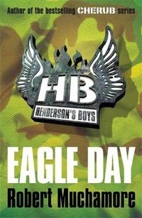 Cover image for Henderson's Boys: Eagle Day: Book 2
