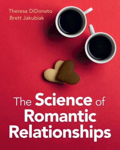 Cover image for The Science of Romantic Relationships