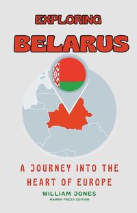 Cover image for Exploring Belarus