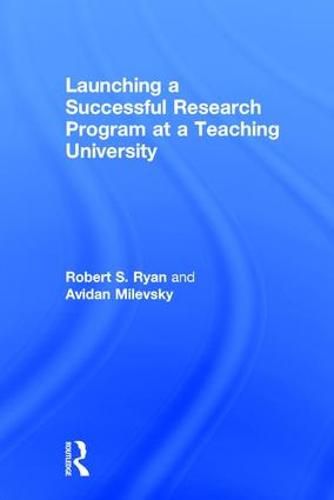 Cover image for Launching a Successful Research Program at a Teaching University