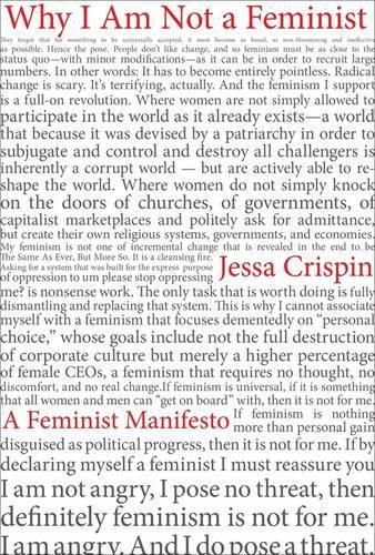 Why I Am Not a Feminist: A Feminist Manifesto