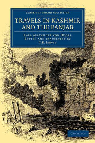 Cover image for Travels in Kashmir and the Panjab: Containing a Particular Account of the Government and Character of the Sikhs