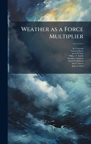 Cover image for Weather as a Force Multiplier