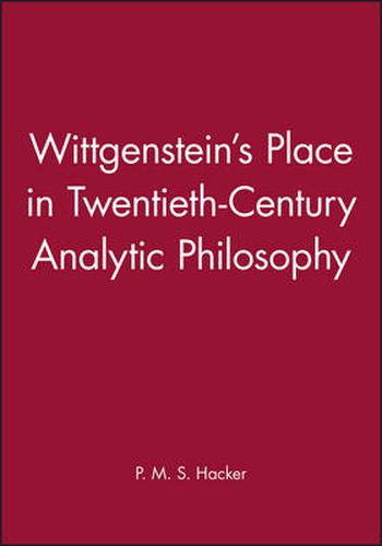 Cover image for Wittgenstein's Place in Twentieth-Century Analytic Philosophy