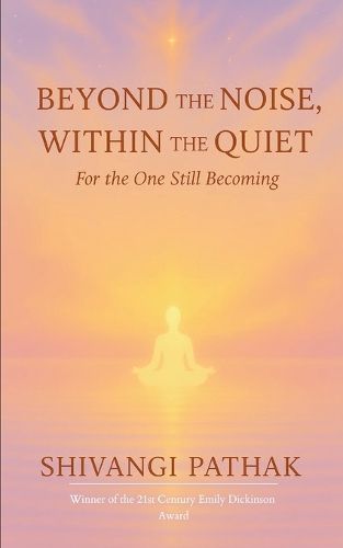 Cover image for Beyond the Noise, Within the Quiet (Edition1st)