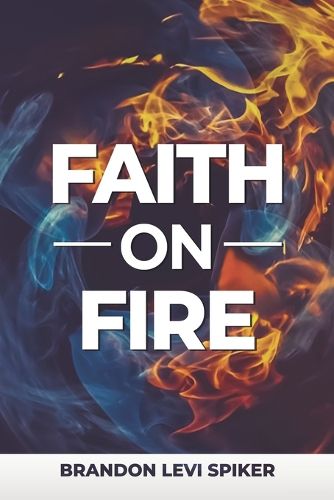 Cover image for Faith On Fire