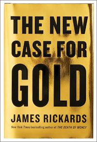 Cover image for The New Case for Gold