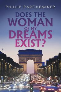 Cover image for Does the Woman of My Dreams Exist?