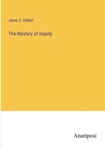 Cover image for The Mystery of Inquity