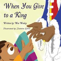 Cover image for When you give to a king