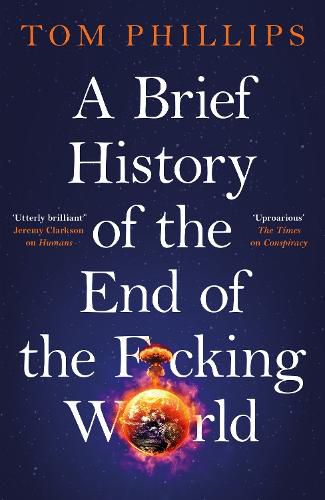 Cover image for A Brief History of the End of the F*cking World