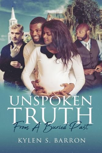 Cover image for Unspoken Truth From A Buried Past