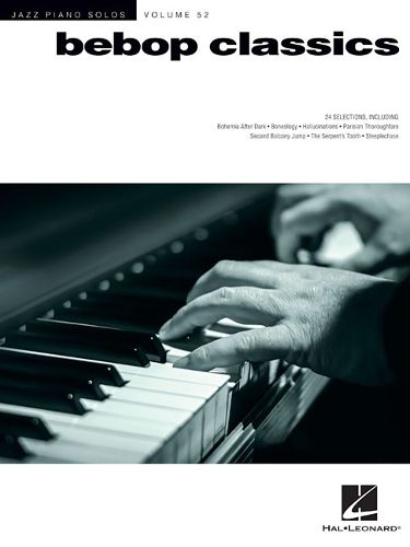 Cover image for Bebop Classics: Jazz Piano Solos Series Volume 52