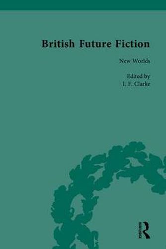 Cover image for British Future Fiction, 1700-1914