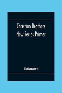 Cover image for Christian Brothers New Series Primer