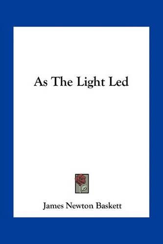 Cover image for As the Light Led