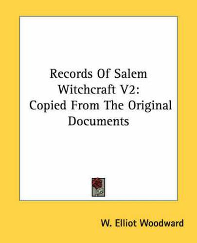 Cover image for Records of Salem Witchcraft V2: Copied from the Original Documents