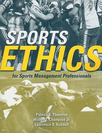 Cover image for Sports Ethics For Sports Management Professionals