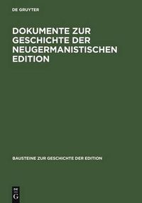 Cover image for Dokumente Zur Geschichte Der Neugermanistischen Edition