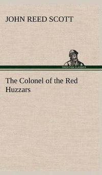 Cover image for The Colonel of the Red Huzzars