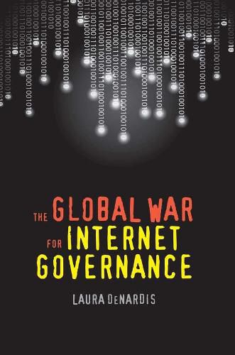 Cover image for The Global War for Internet Governance
