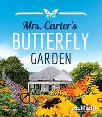 Cover image for Mrs. Carter's Butterfly Garden