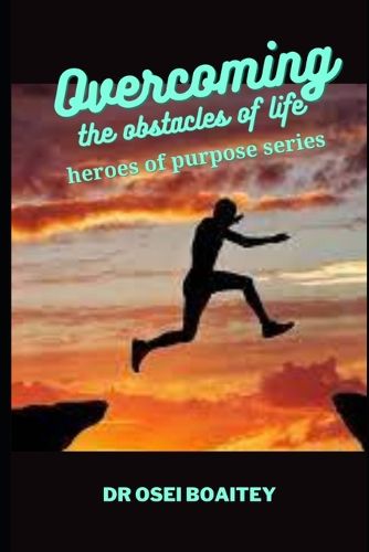 Cover image for Overcoming the Obstacles of Life