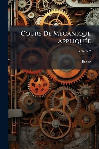 Cover image for Cours De MA(c)canique AppliquA(c)e