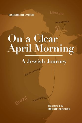 Cover image for On a Clear April Morning: A Jewish Journey