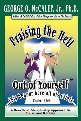 Cover image for Praising the Hell Out of Yourself