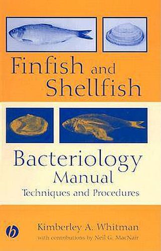 Cover image for Finfish and Shellfish Bacteriology Manual