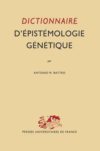 Dictionnaire D'epistemologie Genetique