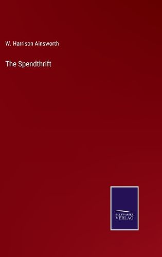 The Spendthrift