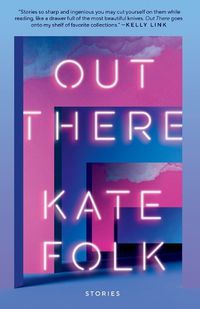 Cover image for Out There: Stories