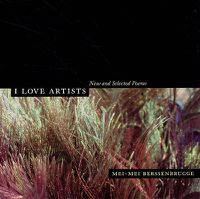 Cover image for I Love Artists: New and Selected Poems