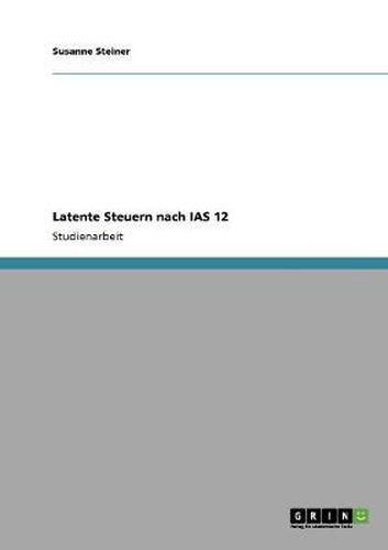 Cover image for Latente Steuern nach IAS 12
