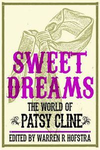 Cover image for Sweet Dreams: The World of Patsy Cline