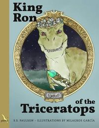 Cover image for King Ron of the Triceratops