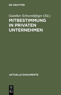 Cover image for Mitbestimmung in privaten Unternehmen