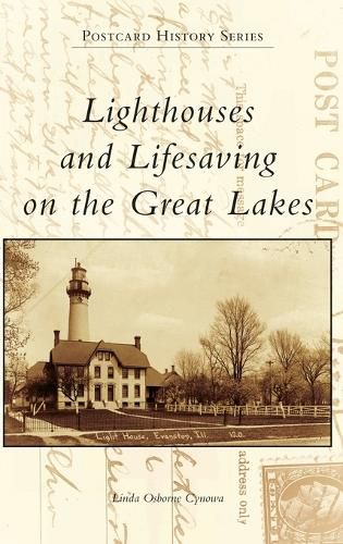 Cover image for Lighthouses and Lifesaving on the Great Lakes