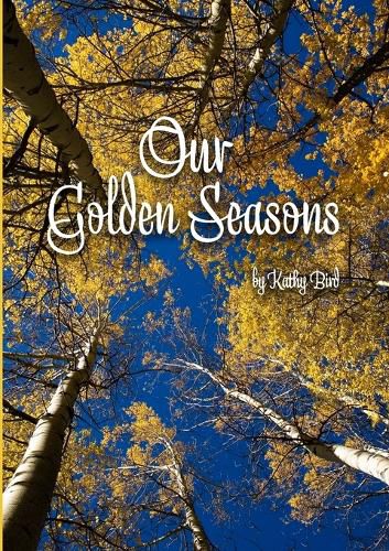Cover image for Our Golden Seasons