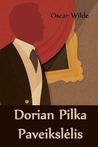 Cover image for Dorian Pilka Paveikslelis: The Picture of Dorian Gray, Lithuanian edition