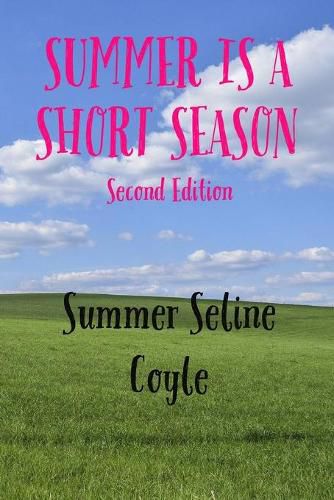 Cover image for Summer Is a Short Season: Book Three